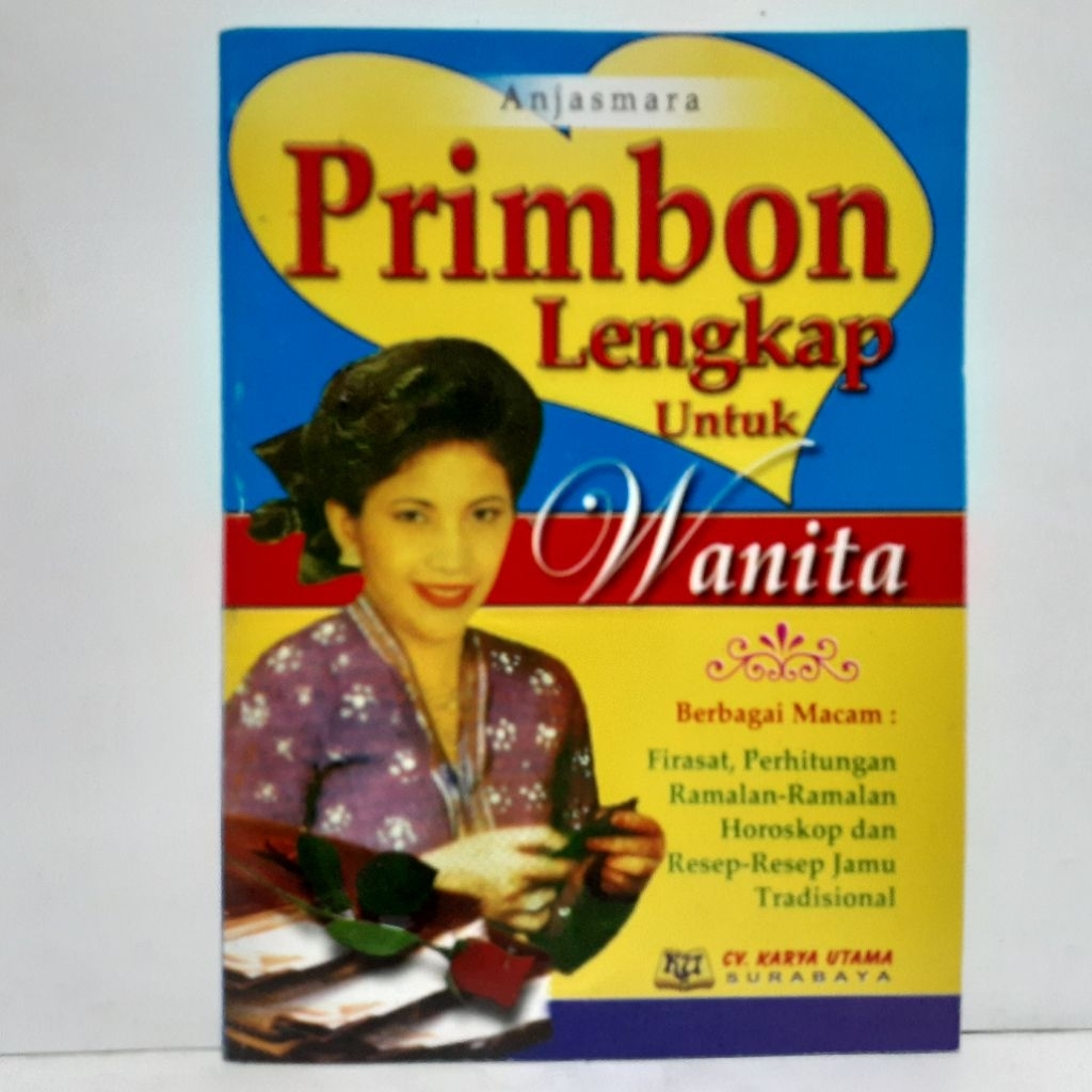 Aneka Primbon - Primbon Lengkap untuk Wanita - KU