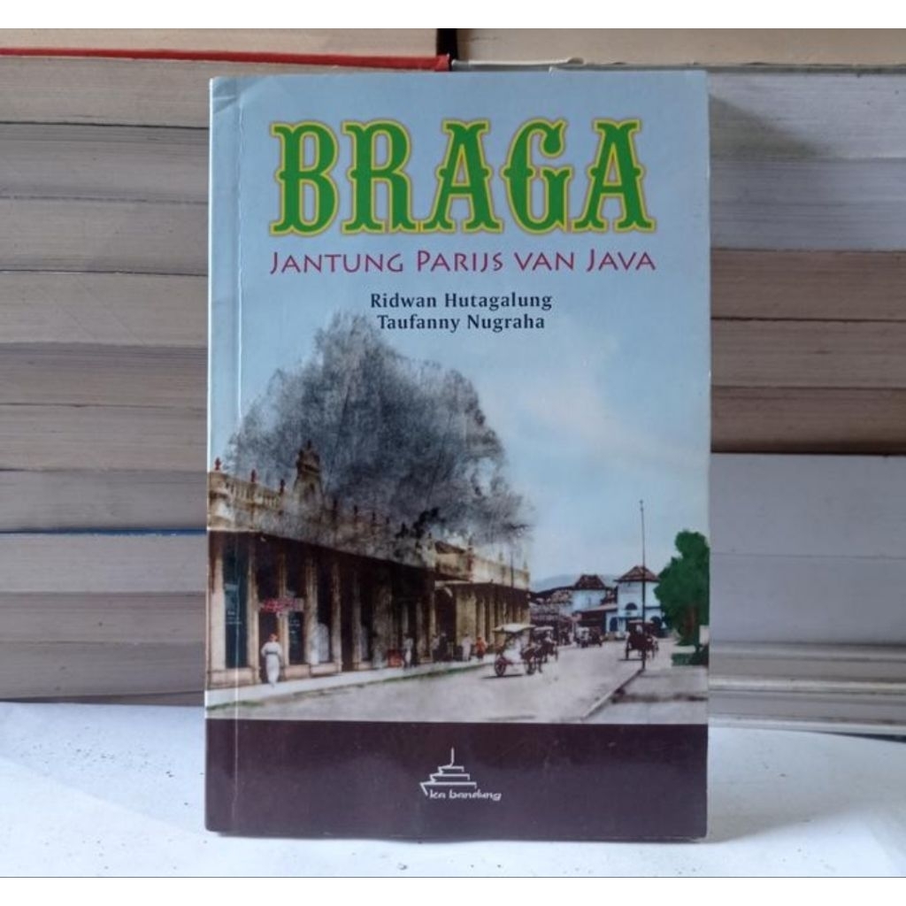 BRAGA - JANTUNG PARIS VAN JAVA