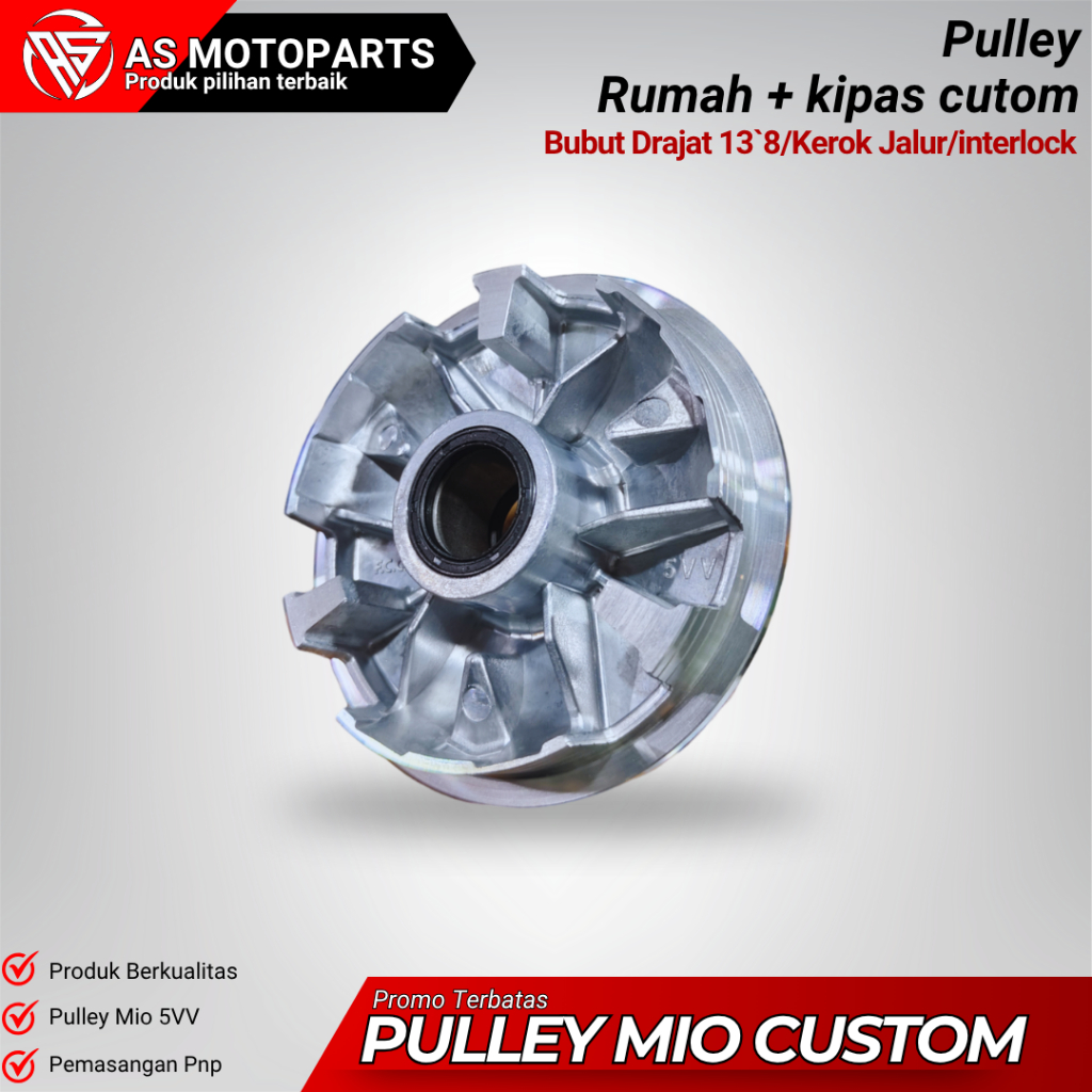 AS MOTOPART CUSTOM BUBUT PULLEY RUMAH ROLLER 13`8 DRAJAT Pulley Mio Smile Mio Sporty Fino Karbu Mio