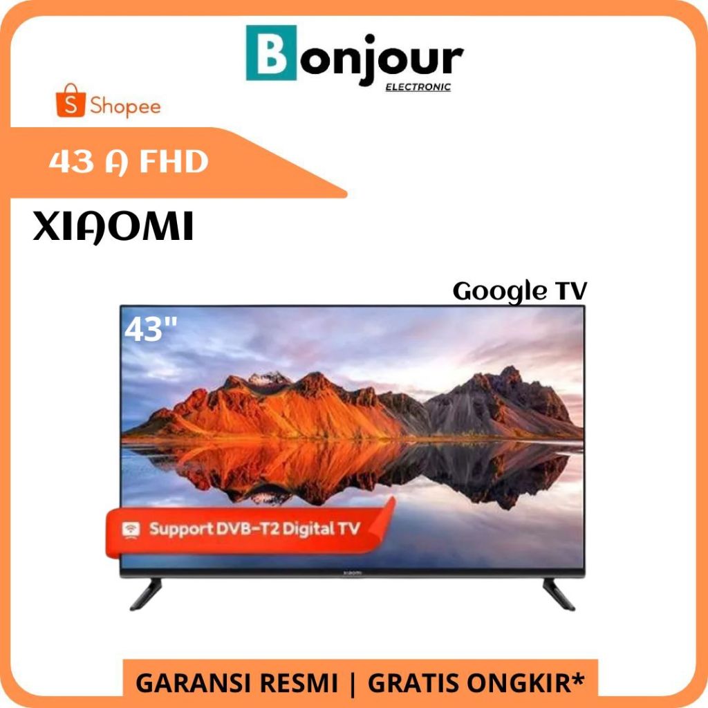 XIAOMI 43 Inch A FHD Google TV XIAOMI 43 A FHD Digital TV Xiaomi 43 Inci