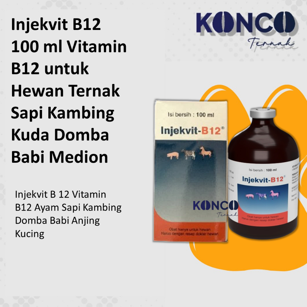 Injekvit B12 100 ml Vitamin B12 untuk Hewan Ternak Sapi Kambing Kuda Domba Babi Medion