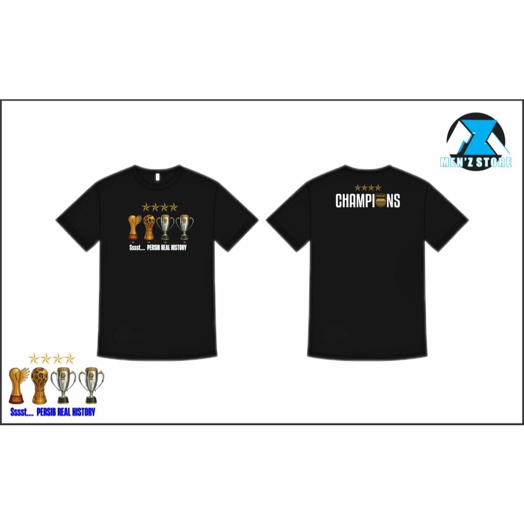 KAOS PERSIB CHAMPIONS HISTORY MAKER HITAM