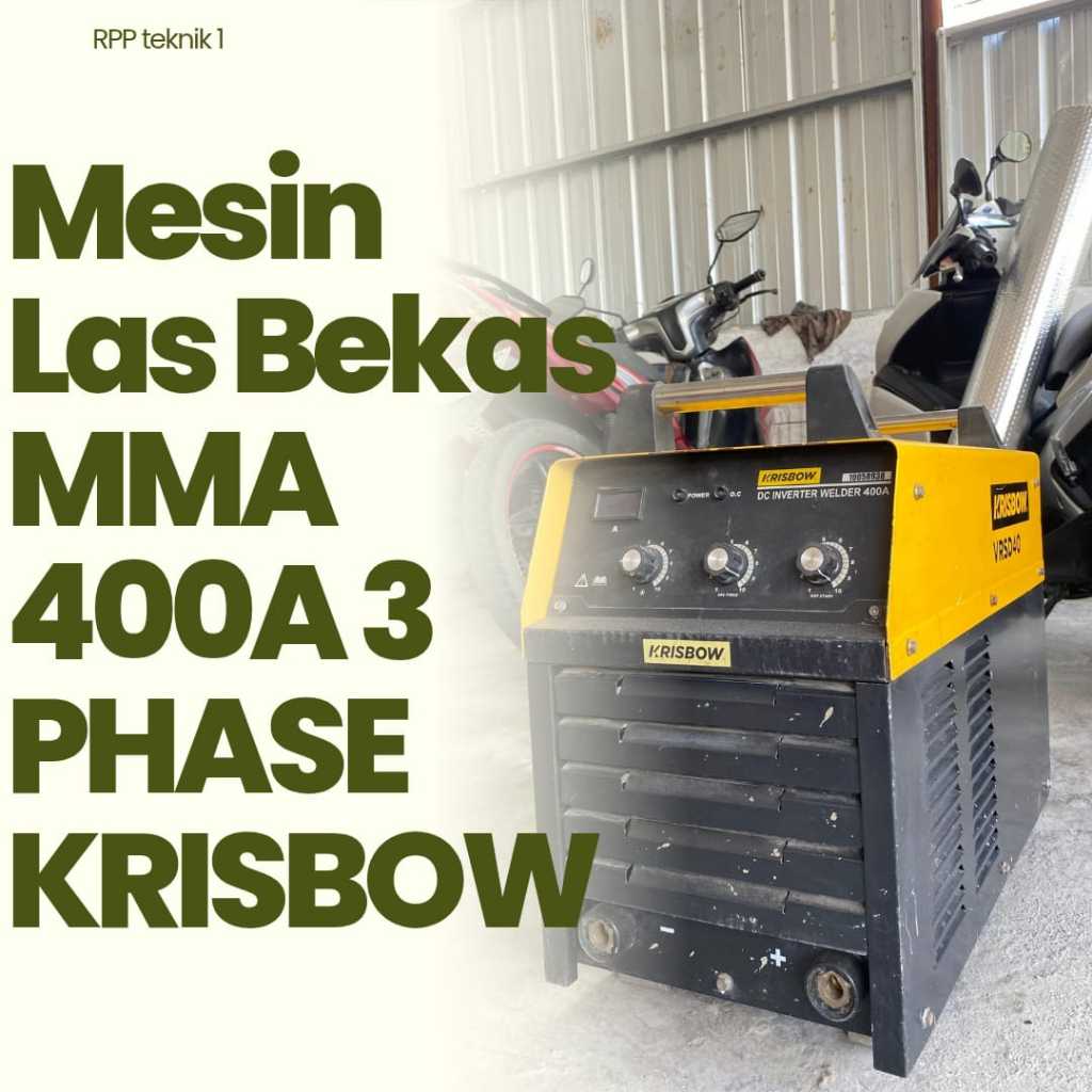 KRISBOW MESIN LAS BEKAS VSRD DC INVERTER MMA 400A MESIN LAS KRISBOW BEKAS SMAW STIK 3 PHASE TRAVO LA