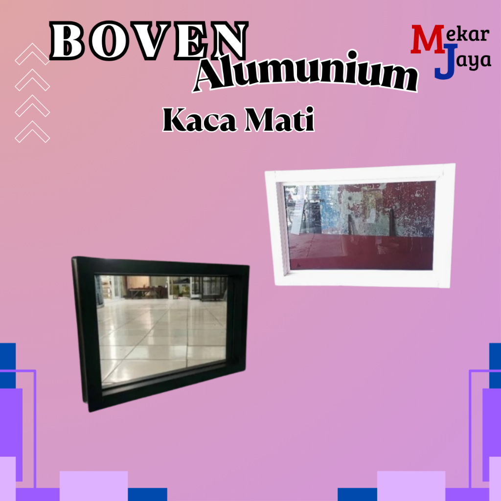 JENDELA BOVEN ALUMUNIUM KACA MATI UKURAN 30X50/30X60/30X80/30X110