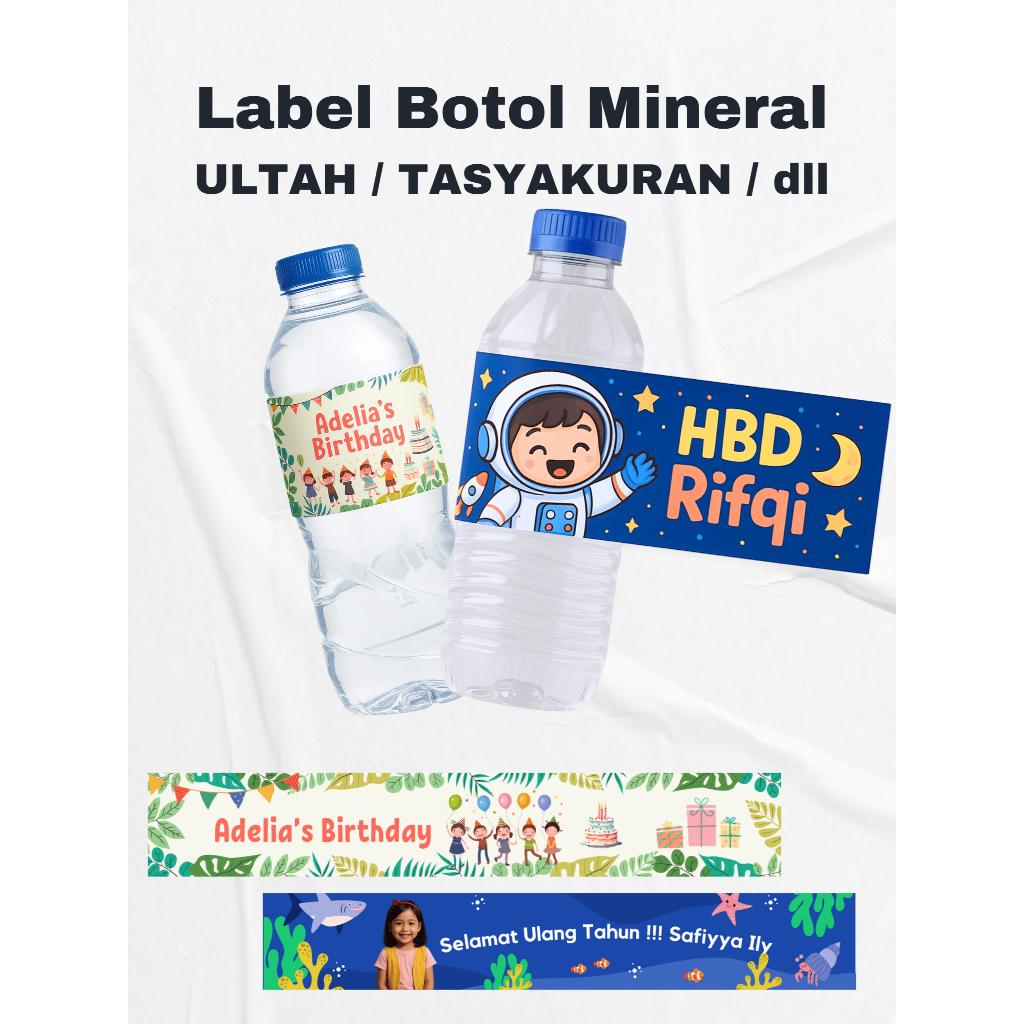 

Label Botol Mineral 330ml Free Desain Ultah Tasyakuran Event dan lain lain