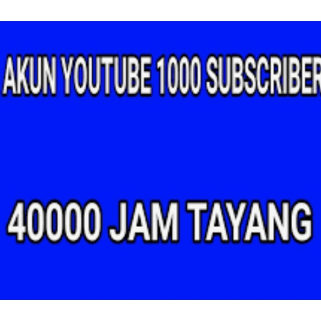 youtube subscribe  1000 + 4000 jam tayang