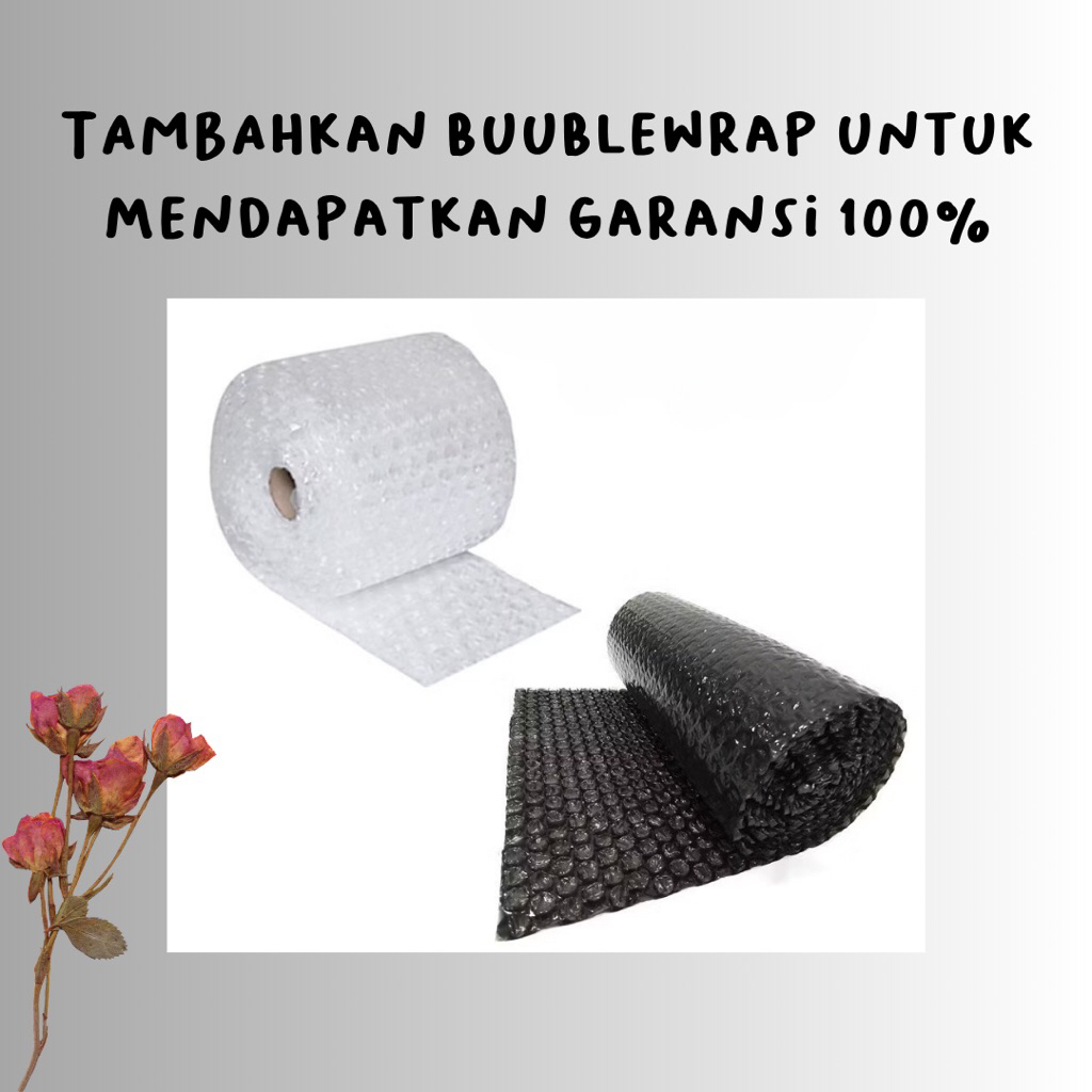 

GARANSI 100% UNTUK TAMBAHAN BUBLEWRAP