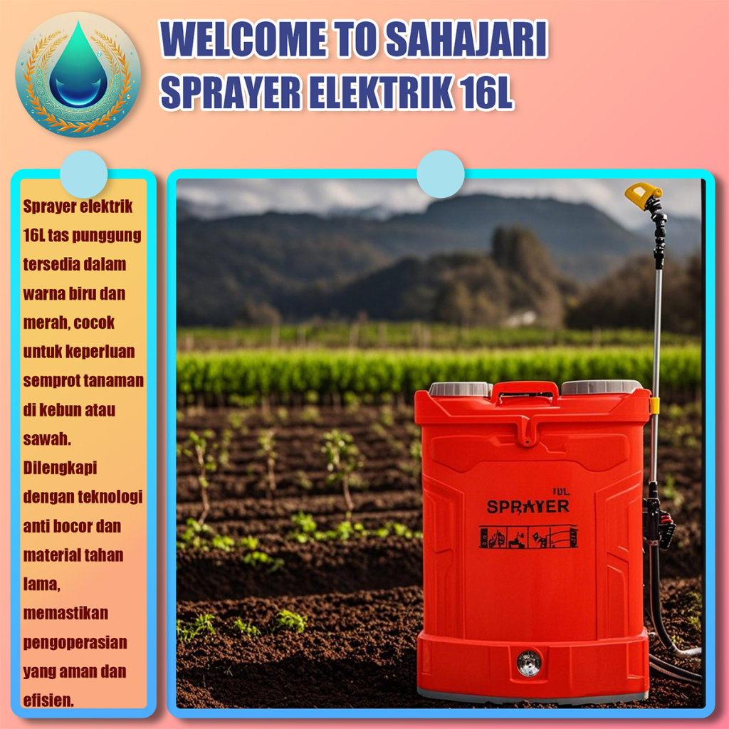 Sahajari SPRAYER ELEKTRIK 16L Tas Punggung Warna Biru & Merah Anti Bocor + Tahan Lama Alat Semprot