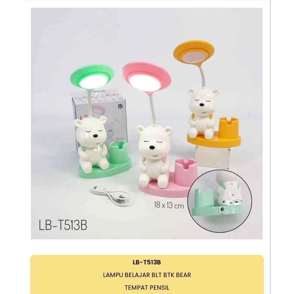 

LAMPU BELAJAR BLT BENTUK BEAR TEMPAT PENSIL/LAMPU BELAJAR ANAK/LAMPU BELAJAR LUCU KARAKTER
