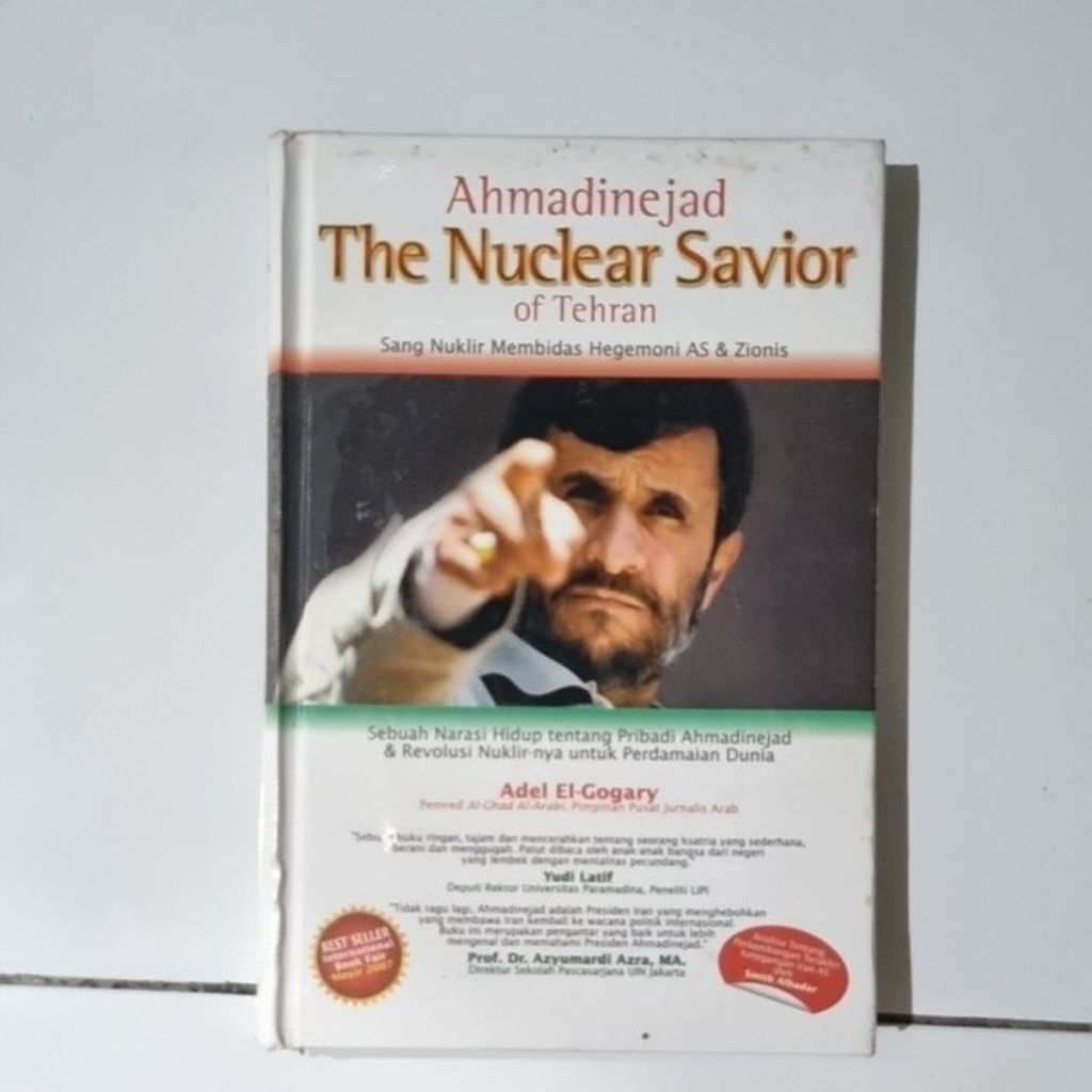 Ahmadinejad The Nuclear Savior of Tehran by Adel El-Gogary Preloved Original (Terjemahan)