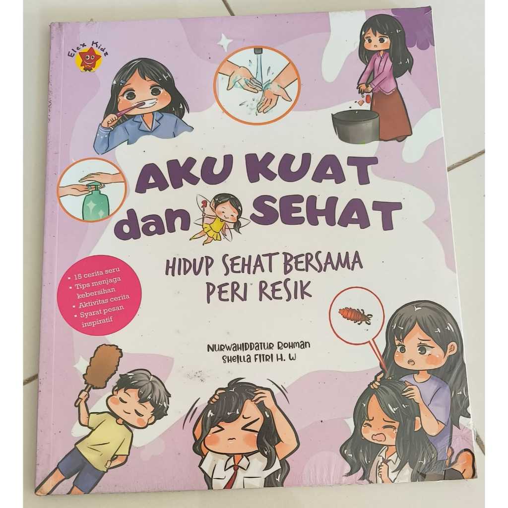 Aku Kuat Dan Sehat - Hidup Sehat Bersama Peri Resik
