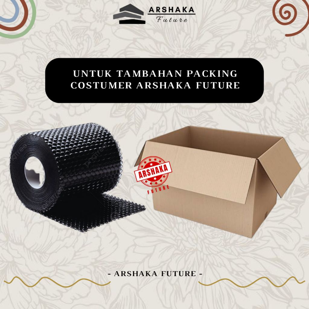 

Tambahan Packing Costumer Arshakafuture - Bubble Wrap + Kardus -