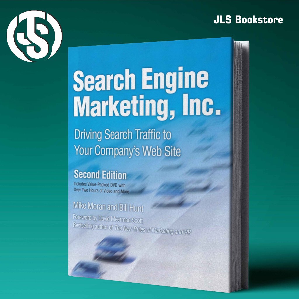 Search Engine Marketing: Driving Search Traffic to Your Company’s Web Site