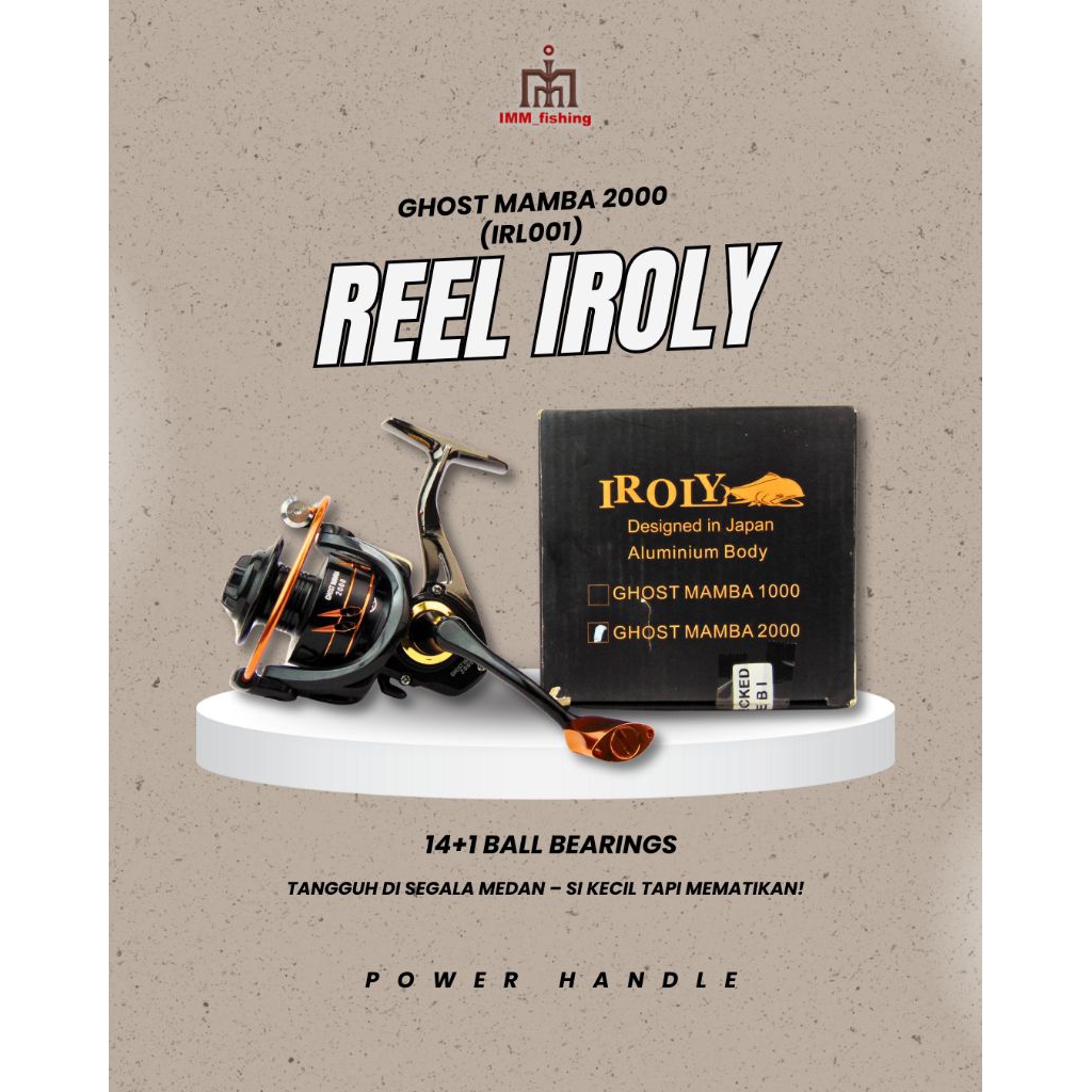 REEL IROLY GHOST MAMBA | Alat Gulungan Pancing