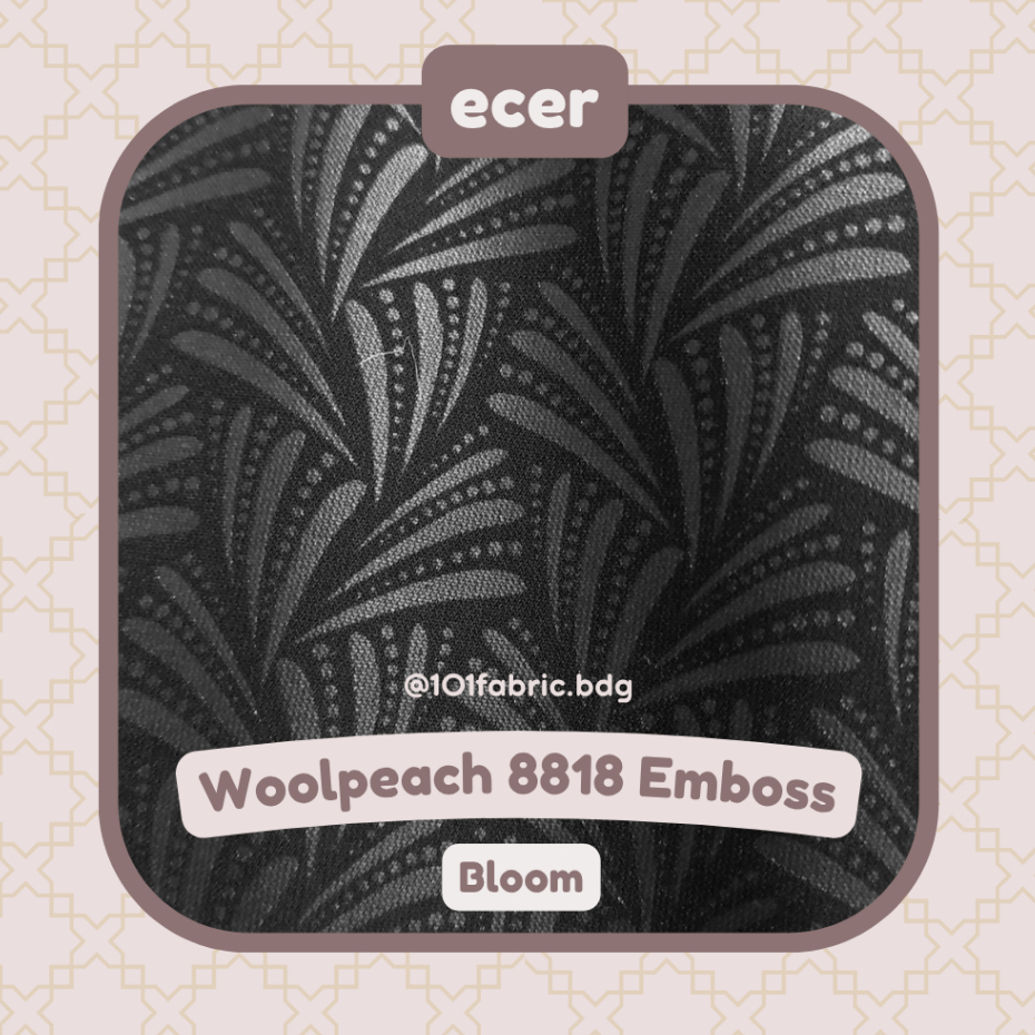 Kain Emboss WOOLPEACH - Jetblack - BLOOM / KIPAS - Grade "A" 8818 Leuwitex