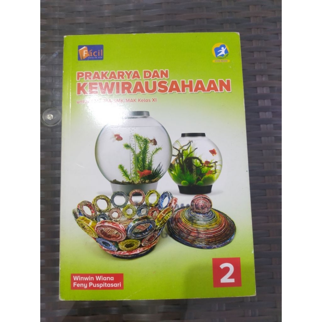Buku Prakarya dan Kewirausahaan (PKWU) 2 - Kelas XI SMA/SMK - Wiwin Wiana &  Feny Puspitasari - Faci