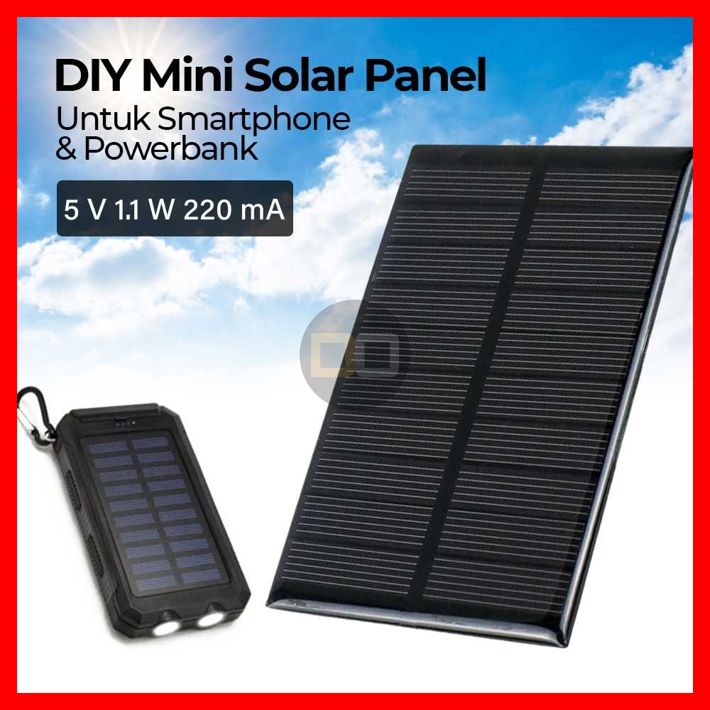 Mini Solar Panel DIY Panel Surya Smartphone & Powerbank 5V 1.1W 220MA
