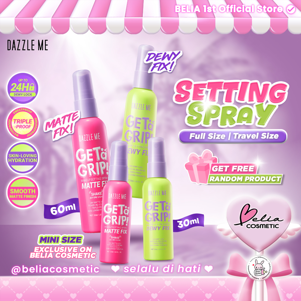 [ BELIA ] DAZZLE ME Get a Grip Makeup Setting Spray 30ml | 60ml | Matte Fix Dewy Fix | Tahan 24 jam