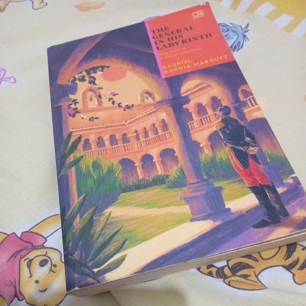 The General in His Labyrinth (Sang Jenderal di Dalam Labirinnya) - Gabriel García Márquez