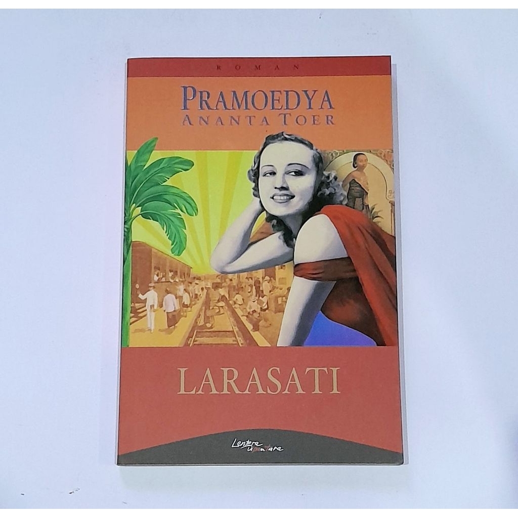Buku Larasati - Pramoedya Ananta Toer - Roman Lentera Dipantara - Preloved