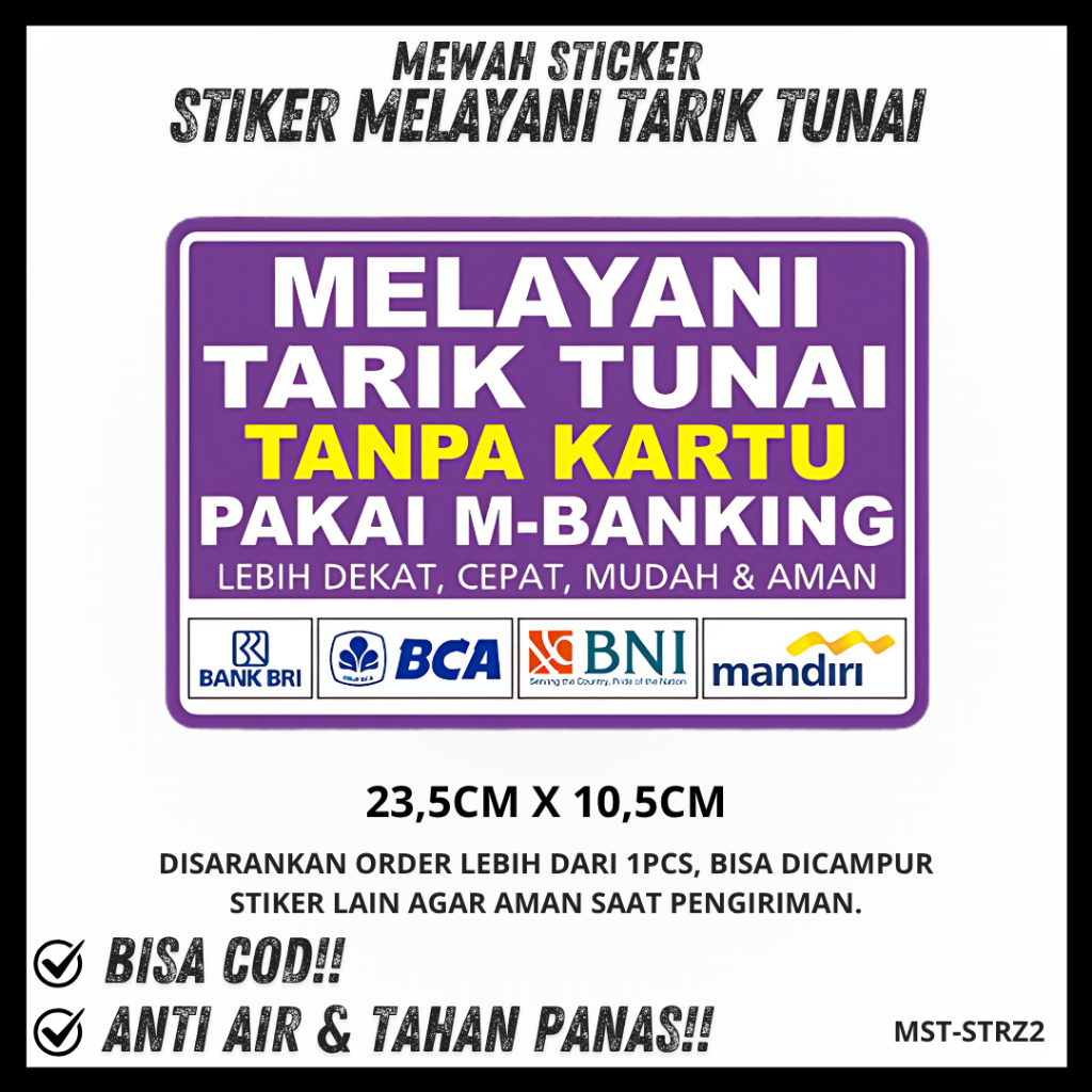 

Stiker vinyl anti air MELAYANI TARIK PAKE M-BANKING laminasi glossy
