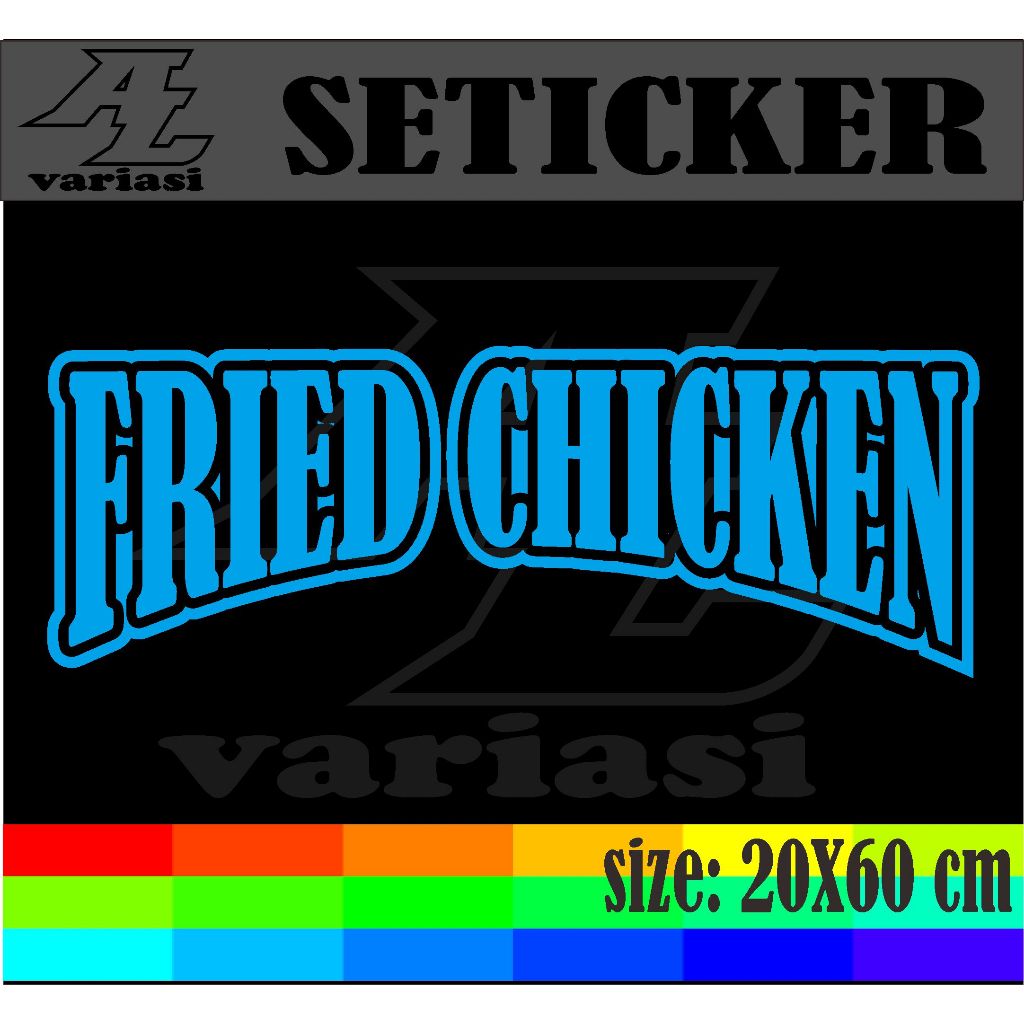 

cutting stiker tempelan nama jualan fried chicken dengan variasi bolong ukuran 20x60 cm