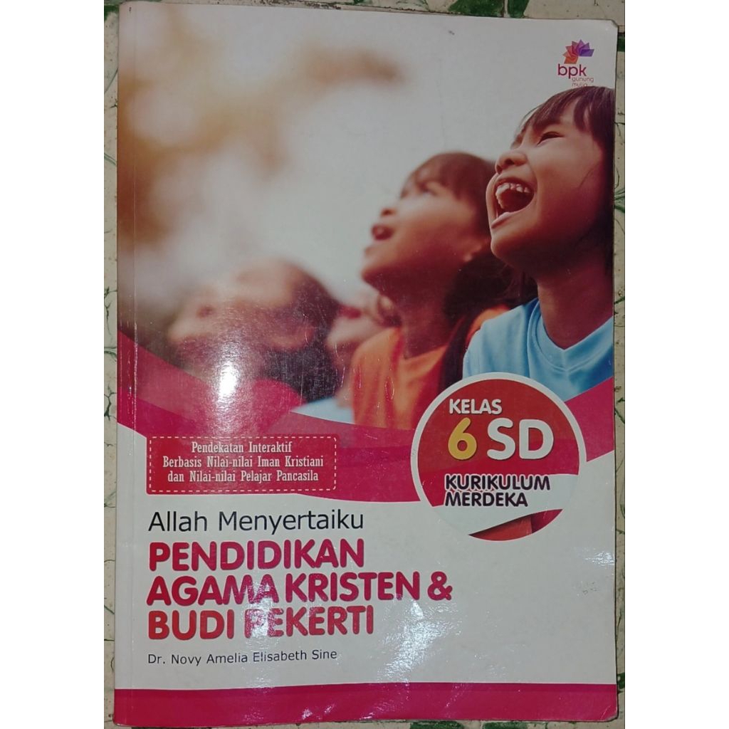 Pendidikan agama kristen & budi pekerti kelas 6 (BPK Gunung Mulia)