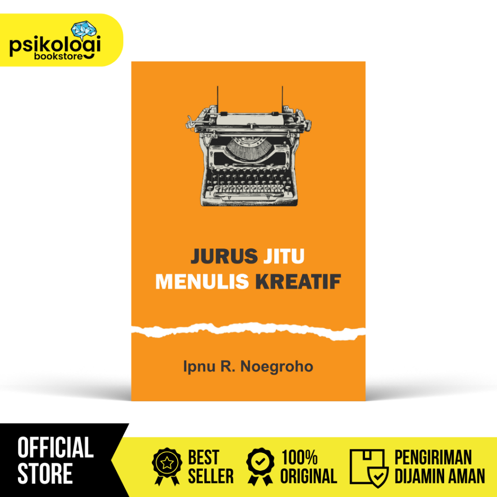 Buku Jurus Jitu Menulis Kreatif - Ipnu R. Noegroho - Psikologi Bookstore