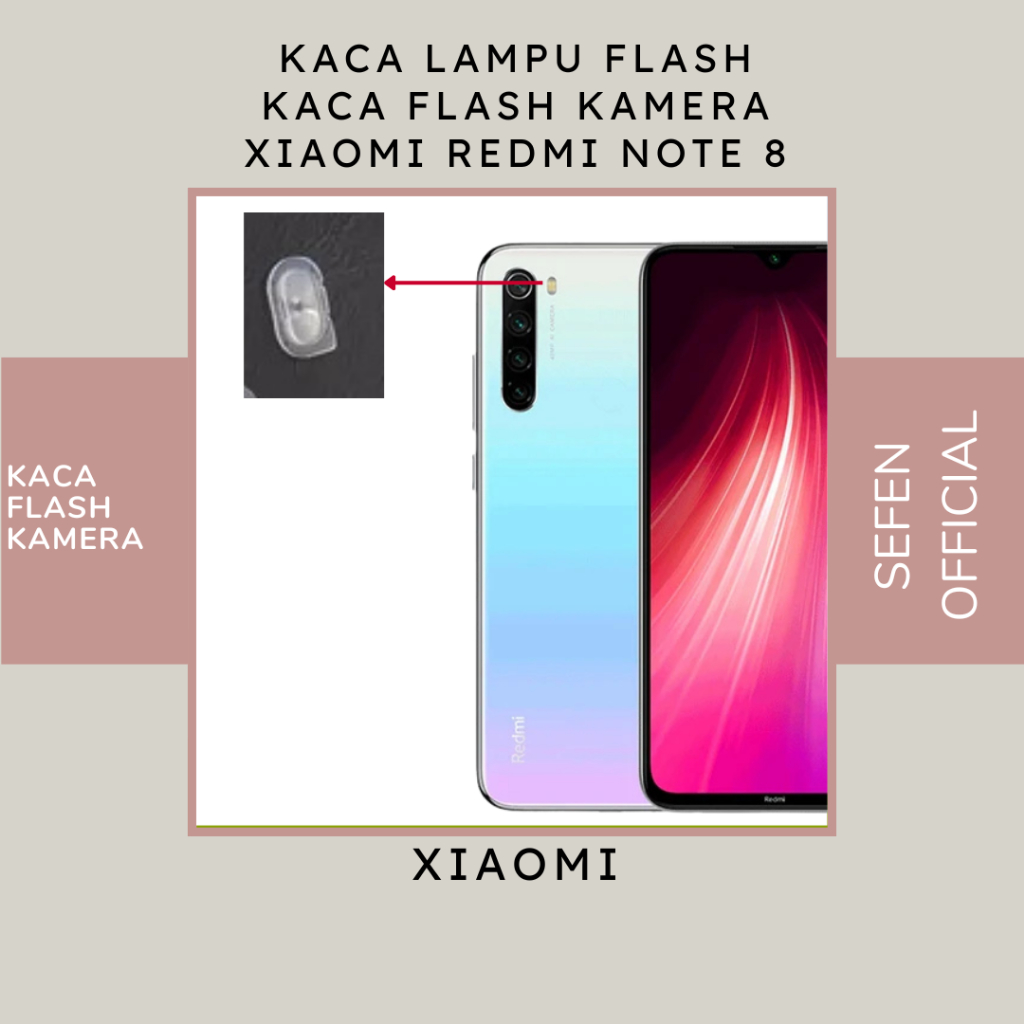 KACA LAMPU FLASH REDMI NOTE 8 - KACA FLASH REDMI NOTE 8