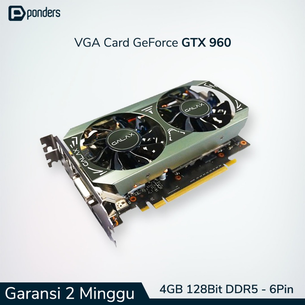 VGA GTX 960 / VGA Card GTX 960 - 4GB 128BIT DDR5 (6 Pin Power)