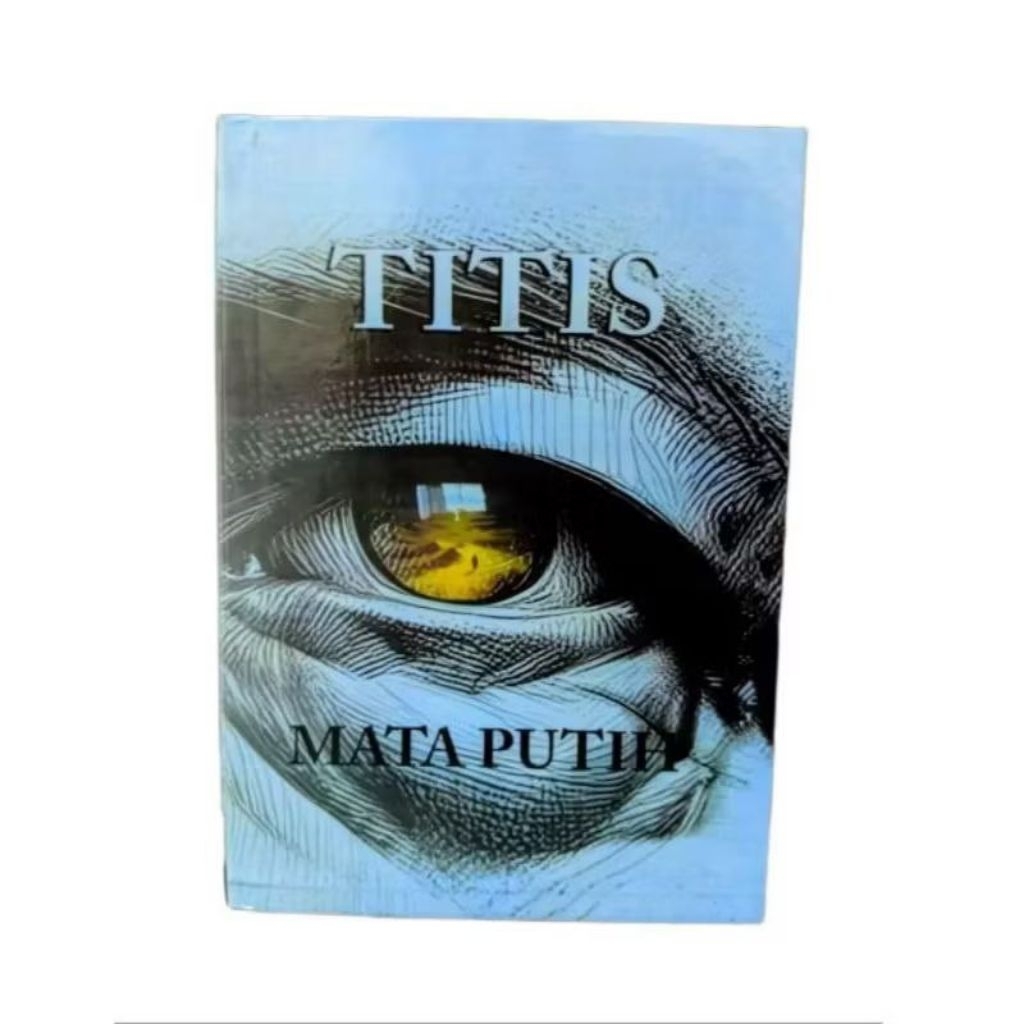 Buku Titis Mata Putih Jilid 1