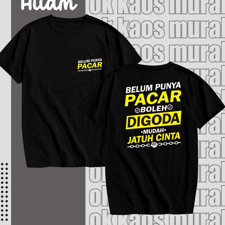 KAOS BELUM PUNYA PACAR 24s