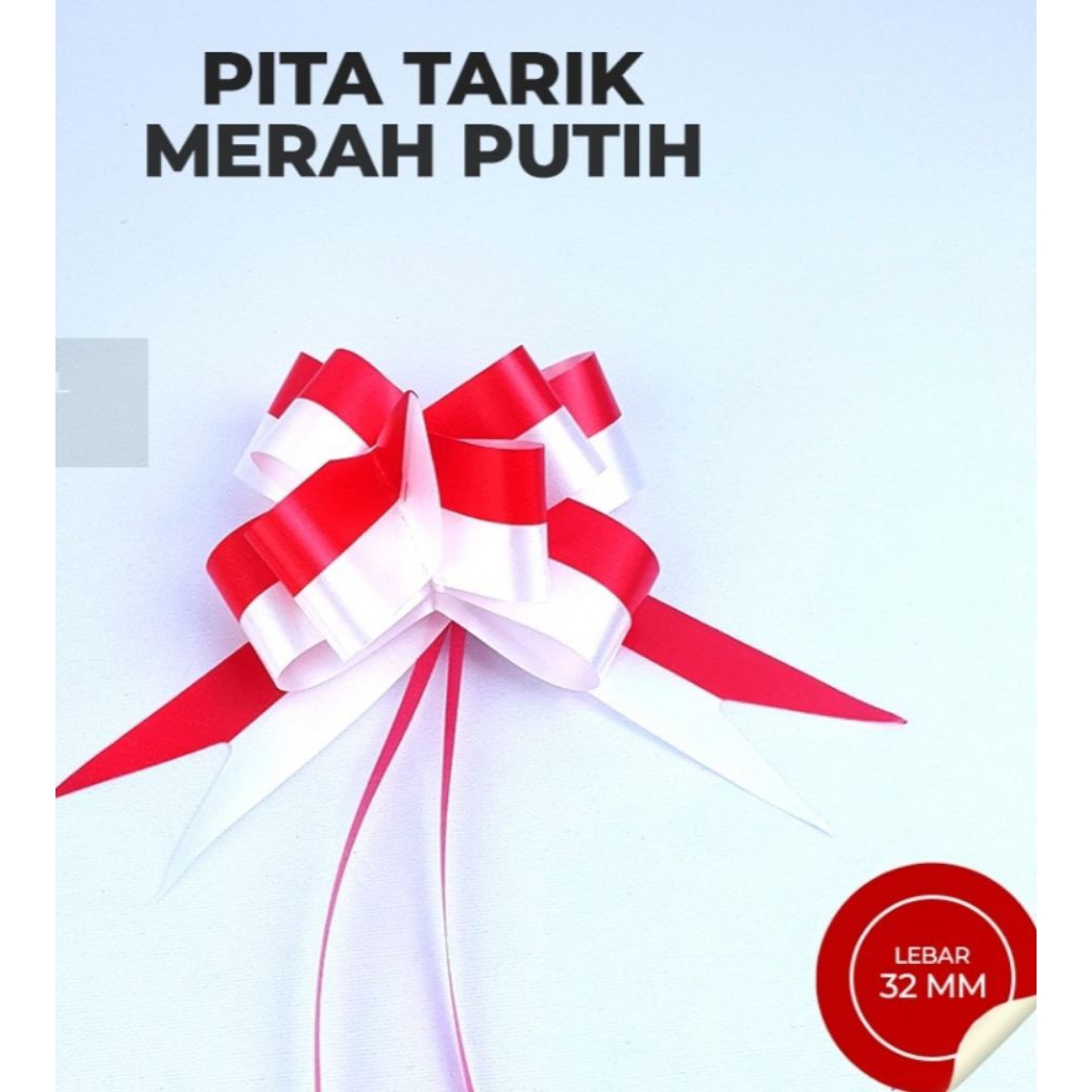 

PITA MERAH PUTIH PITA KEMERDEKAAN PITA TARIK PITA SOUVENIR PITA PARCEL
