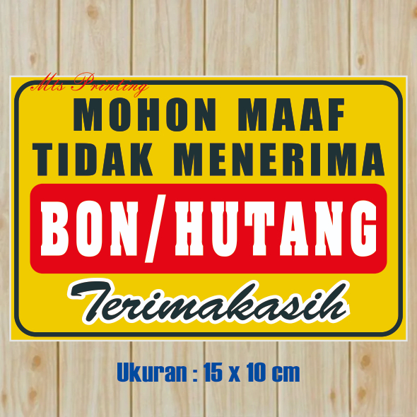 

Stiker Mohon Maaf Tidak Menerima Bon Atau Hutang.Stiker Warung Madura. Stiker Viral