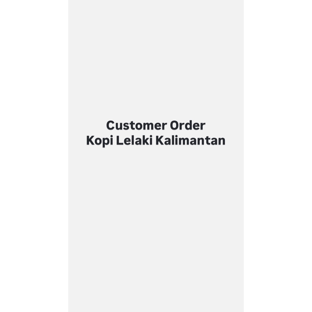

customer order kopi