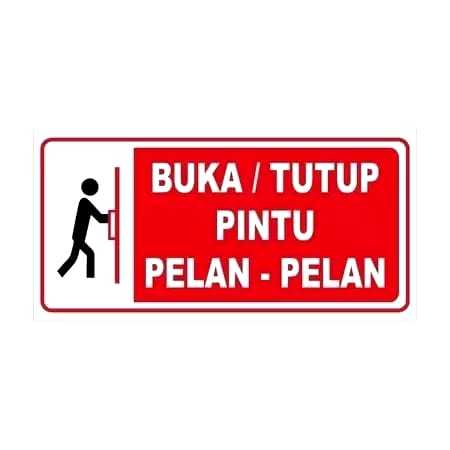 

STIKER SIGN VINYL BUKA TUTUP PINTU PELAN-PELAN Uk. 20 x 10 CM SIGN RAMBU K3 - SIAP KIRIM