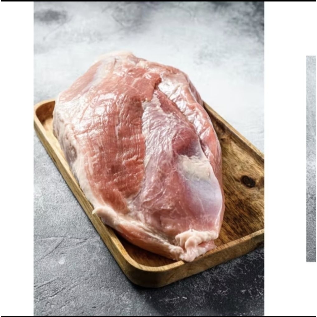 

Daging Babi Bagian Paha 1kg