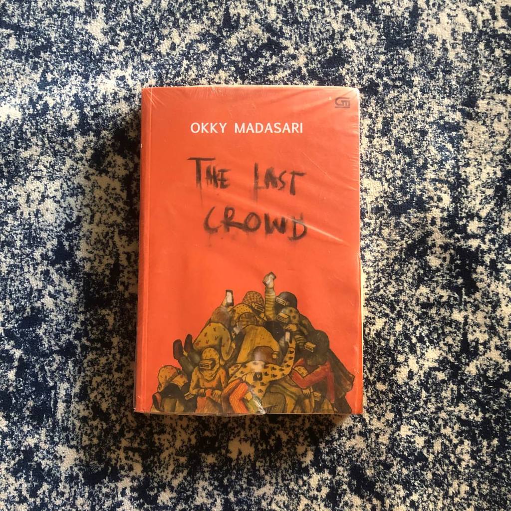 Thumbsupkids - The Last Crowd By Okky Madasari - Gramedia
