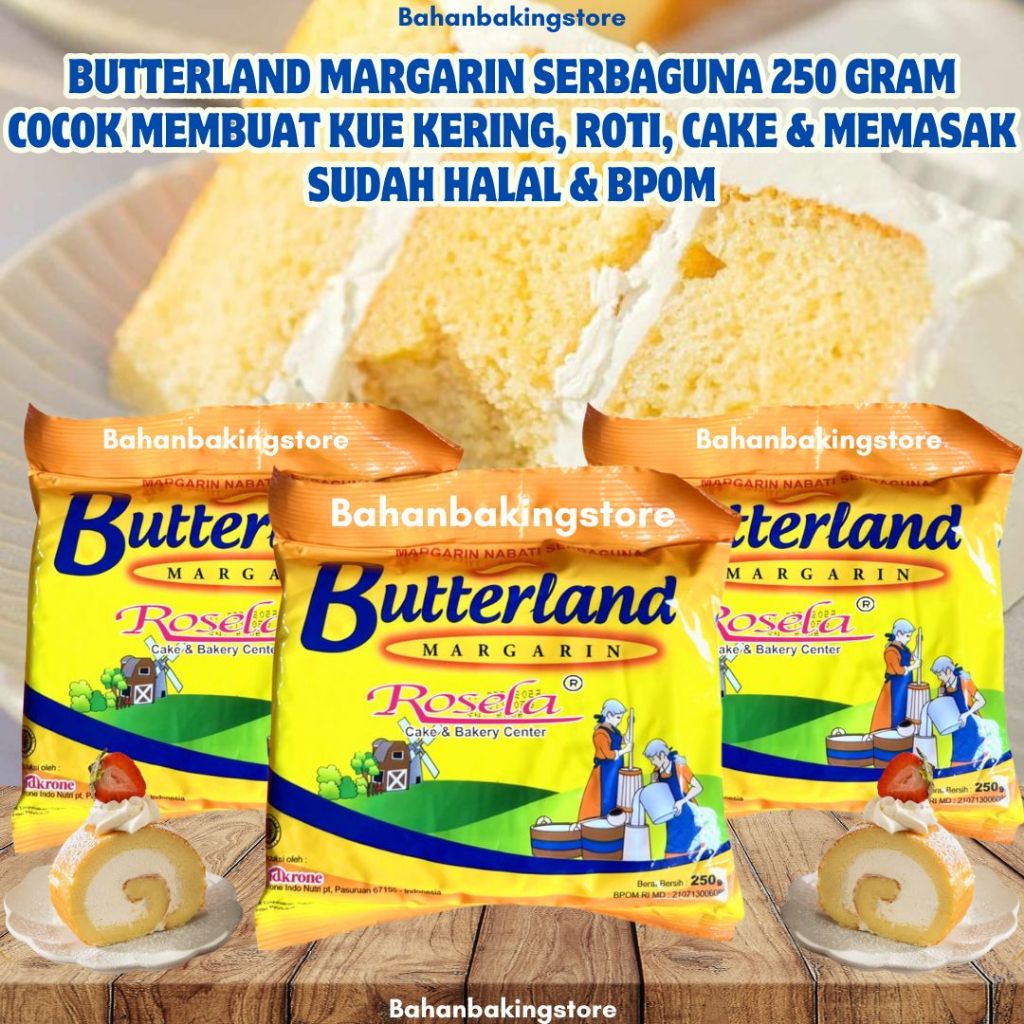 

BUTTERLAND MARGARIN SERBAGUNA SACHET 1PCS BERAT 250 GRAM SUDAH BPOM & HALAL COCOK MEMBUAT KUE KERING, ROTI, CAKE & MEMASAK