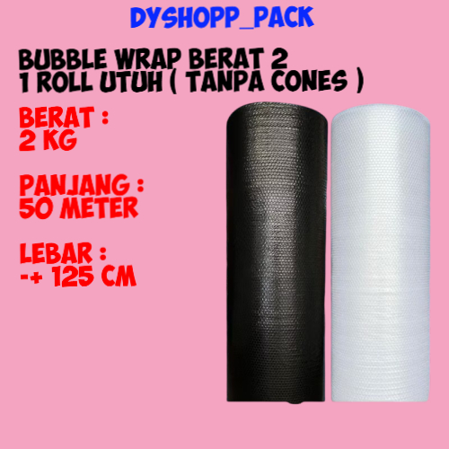 

BUBBLE WRAP BERAT 2 KG HITAM / PUTIH 1 ROLL UTUH TANPA CONES