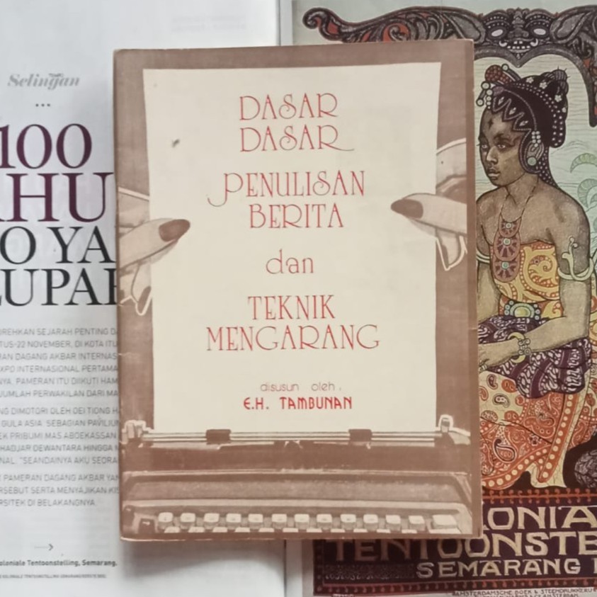 Dasar-Dasar Penulisan Berita dan Teknik Mengarang - E.H. Tambunan