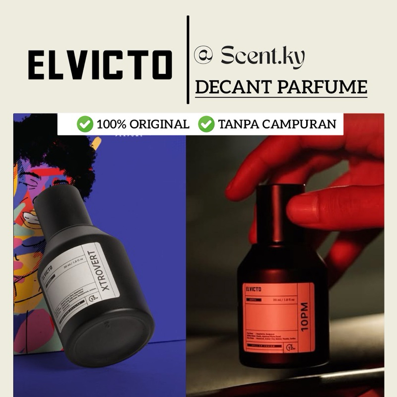 Elvicto decant parfume - Xtrovert & 10Pm