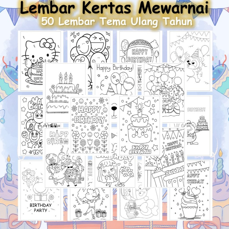 

Kertas Gambar 50 Lembar - Kertas Mewarnai Tema Ulang Tahun Birthday Bagian1 - Coloring Pages A4 A5