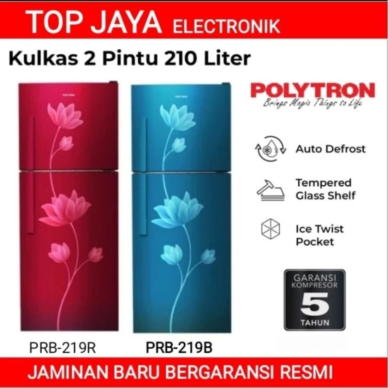KULKAS POLYTRON 2 PINTU PRB-219/R/B-LEMARI ES 2 PINTU POLYTRON TANPA BUNGA ES