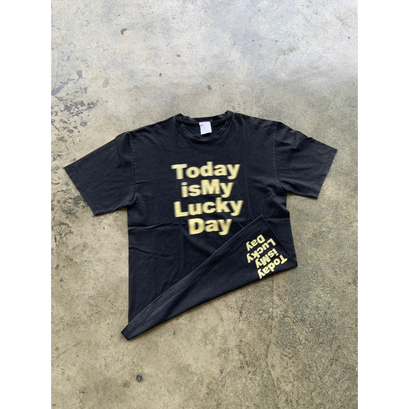 Today Is My Lucky Day Tee