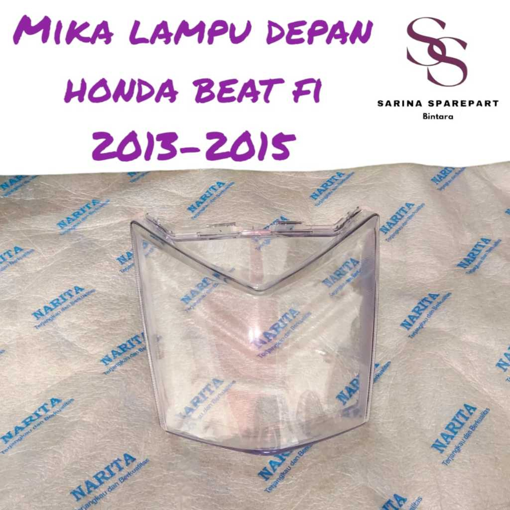Kaca Mika Lampu Depan Honda Beat FI 2013-2015 Mika Lampu Depan Beat FI Mika Depan Merk Narita