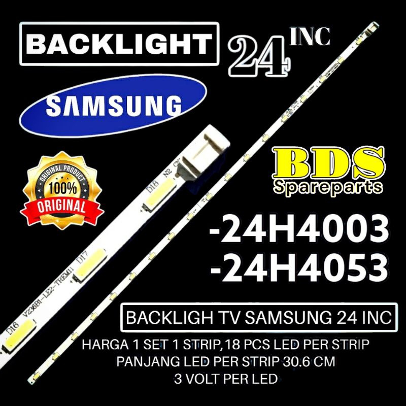 BACKLIGHT TV LED SAMSUNG 24 INC UA24H4003 UA24H4053 UA24H4150 LAMPU BL BACKLIGHT TV SAMSUNG