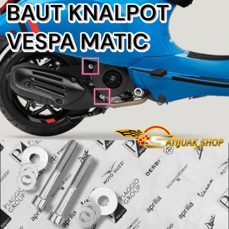 BAUT DUDUKAN KNALPOT VESPA MATIC SPRINT PRIMAVERA ET4 S LXV LX LIBERTY150