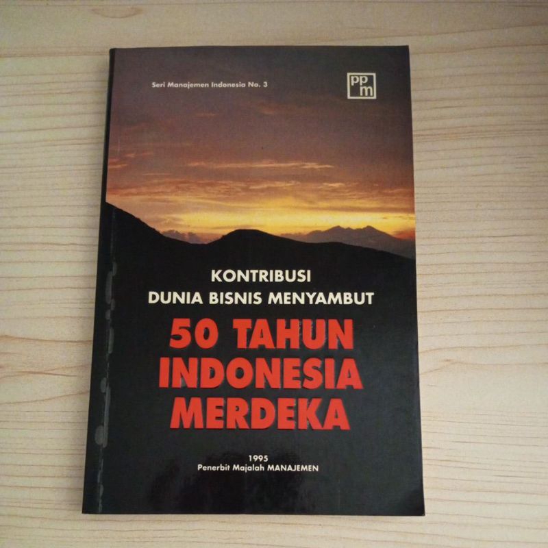 BUKU KONTRIBUSI DUNIA BISNIS MENYAMBUT 50 TAHUN INDONESIA MERDEKA