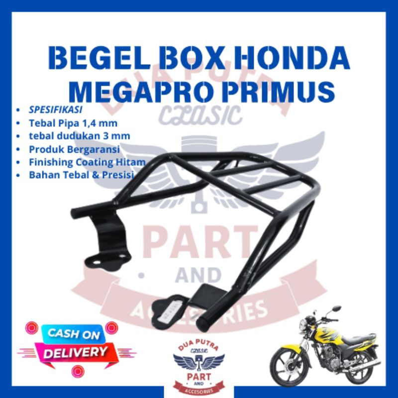 bracket Behel Begel Box Honda Megapro Primus